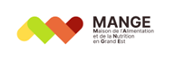 Maison de l’Alimentation et de la Nutrition en Grand Est (MANGE)
